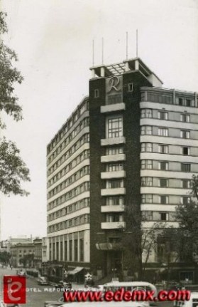 Hotel Reforma en la década de los 50's. ID506